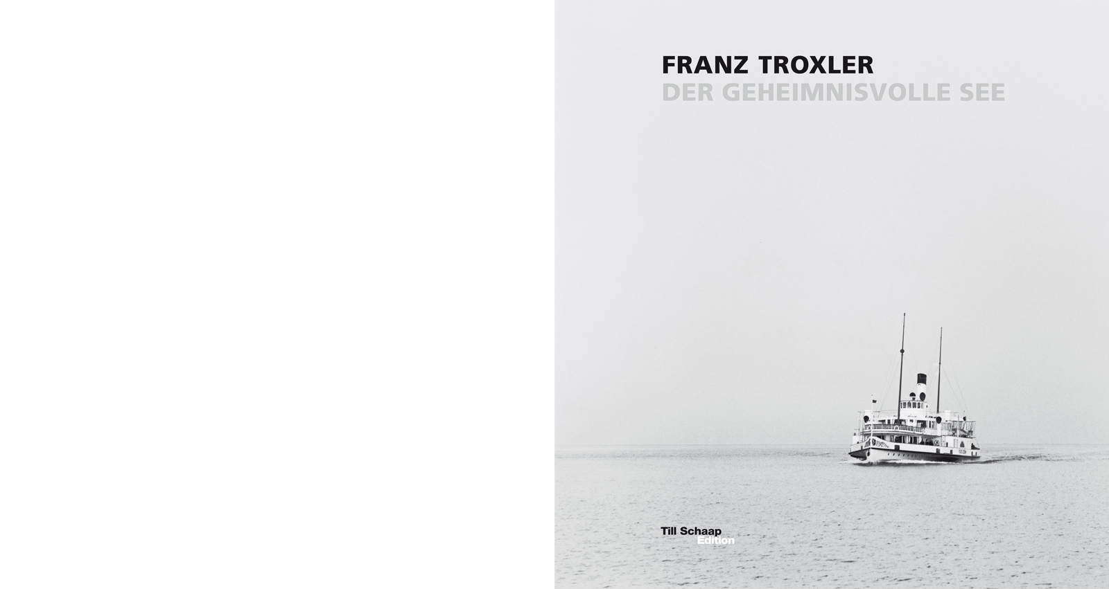 FRANZ TROXLER – DER GEHEIMNISVOLLE SEE 