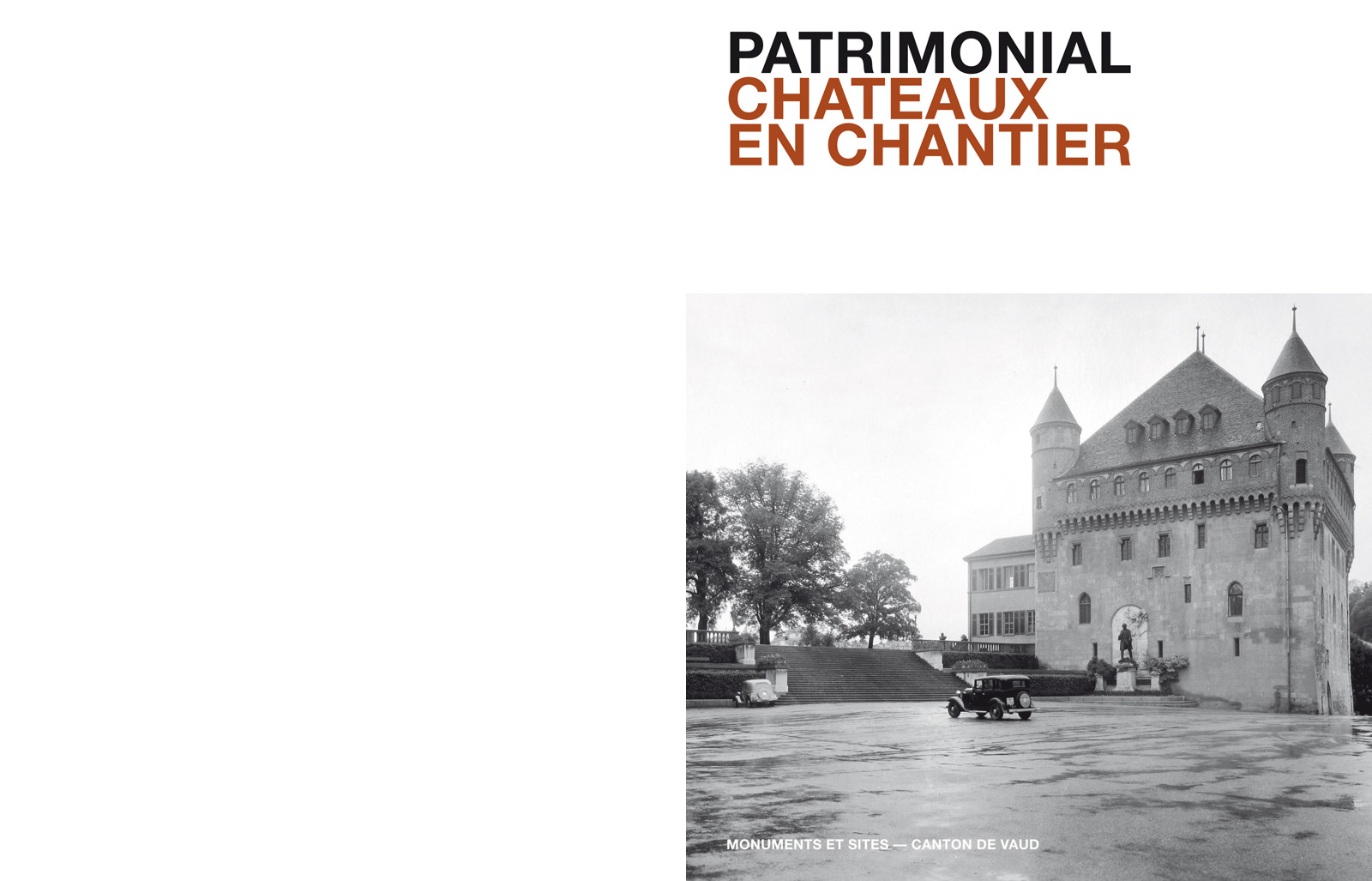 PATRIMONIAL – CHATEAUX EN CHANTIER