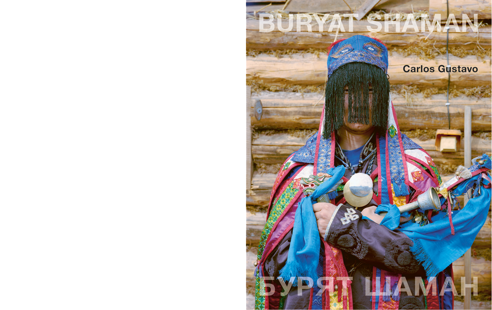 CARLOS GUSTAVO - Buryat shaman