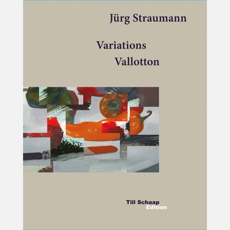JÜRG STRAUMANN – VARIATIONS VALLOTTON